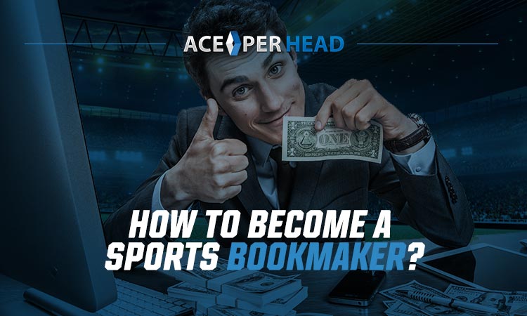 How to Become a Sports Bookmaker?