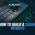 How to Build a Casino Website?